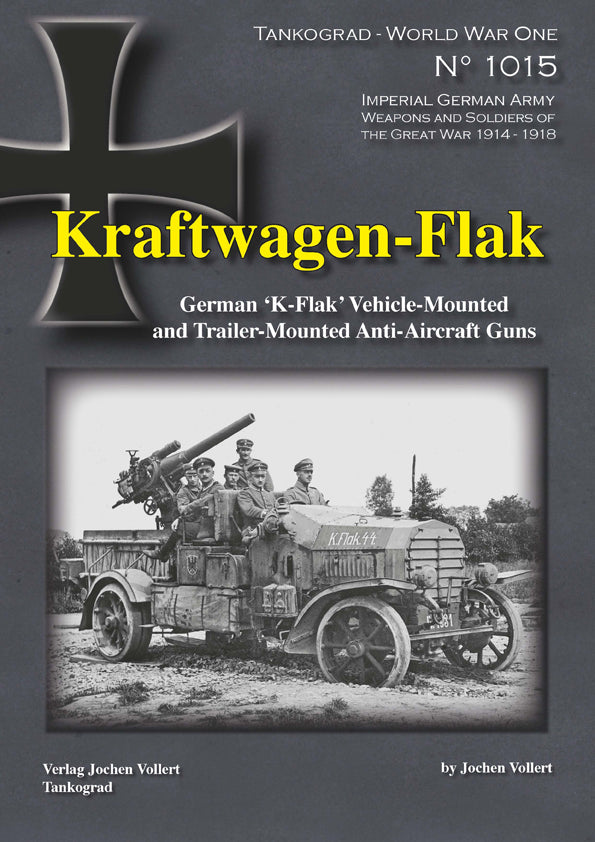Tankograd WW1 1015 Kraftwagen-Flak. book Tankograd
