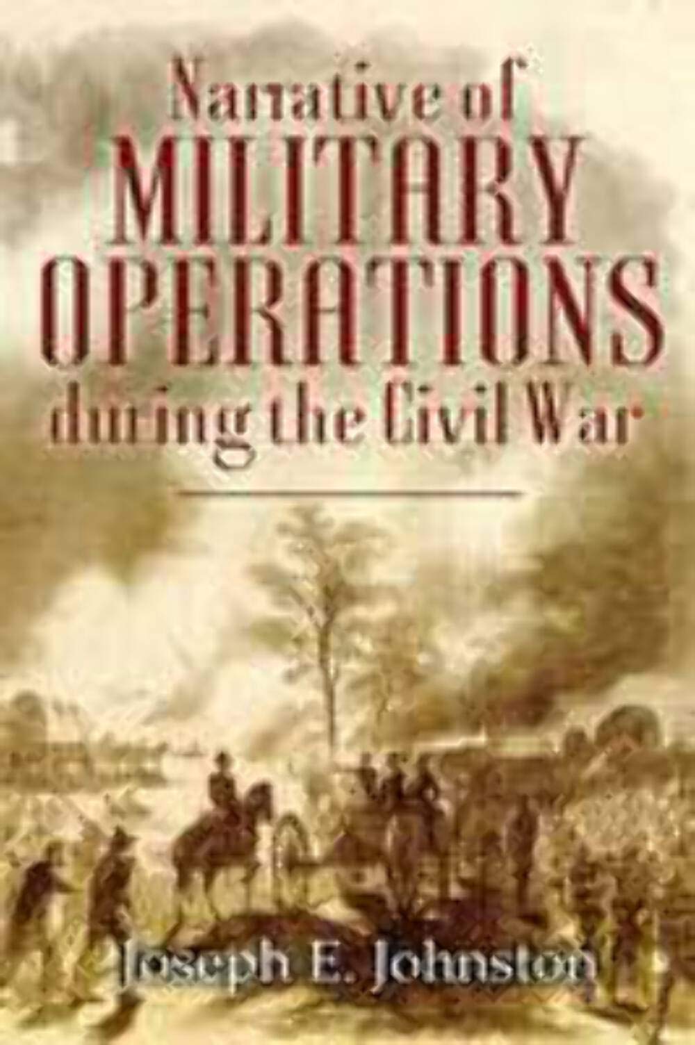 Narrative Of Military Operations During Civil War Book 66 Books