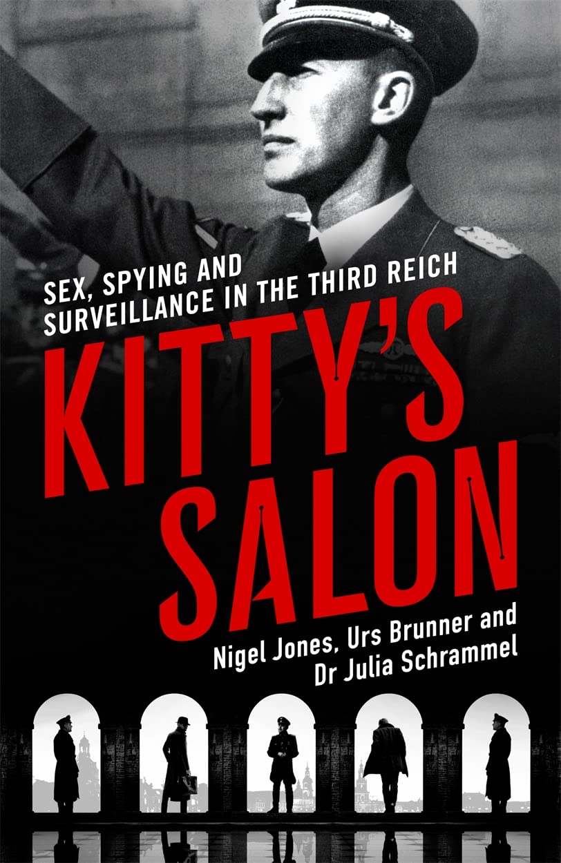 Kitty's Salon: Sex, Spying and Surveillance in the Third Reich Book 66 Books