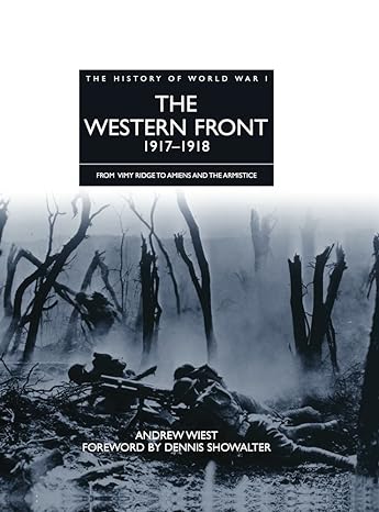 The Western Front 1917 - 1918 (Hardback)