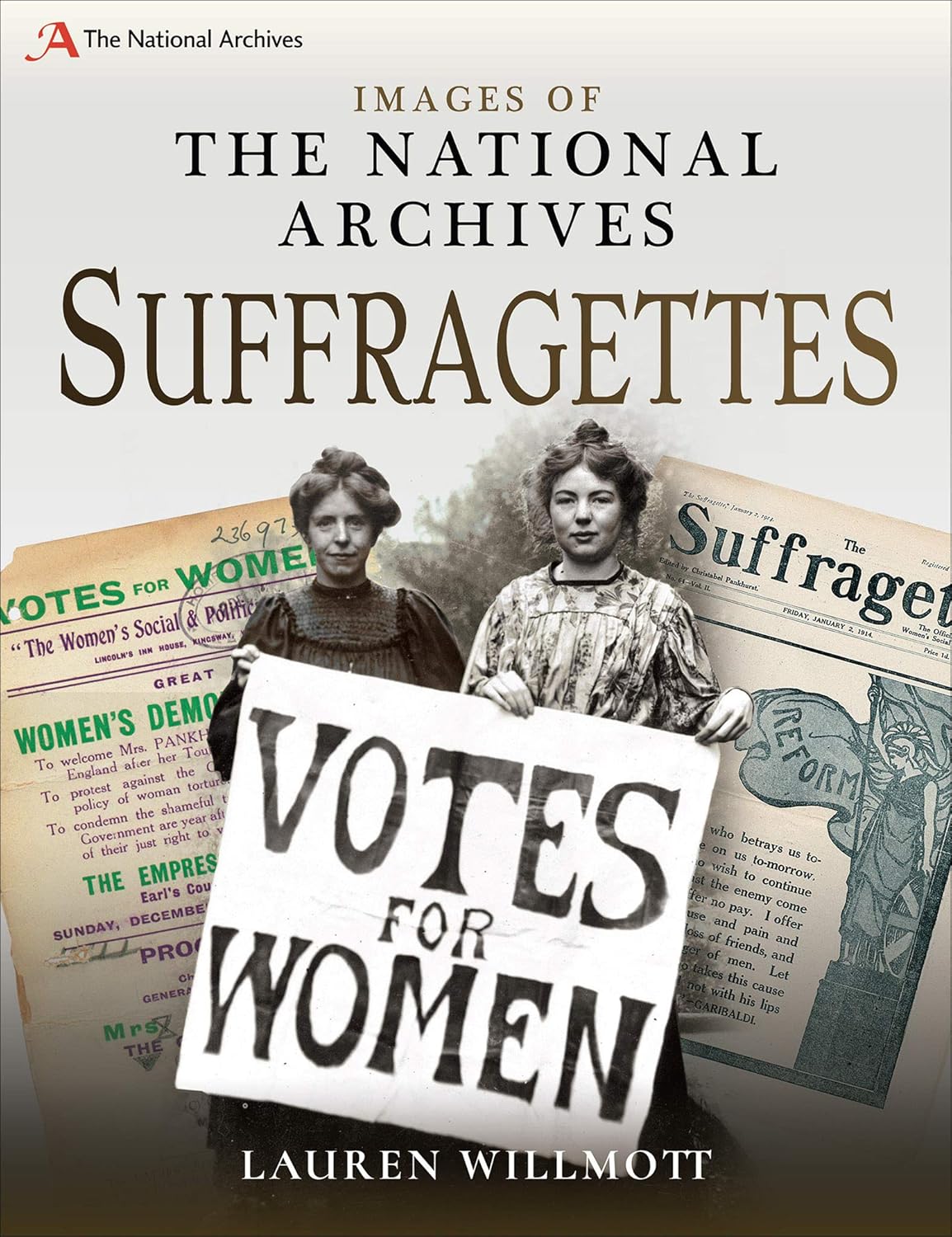 Images of The National Archives: Suffragettes Book Bestsellers Direct Ltd
