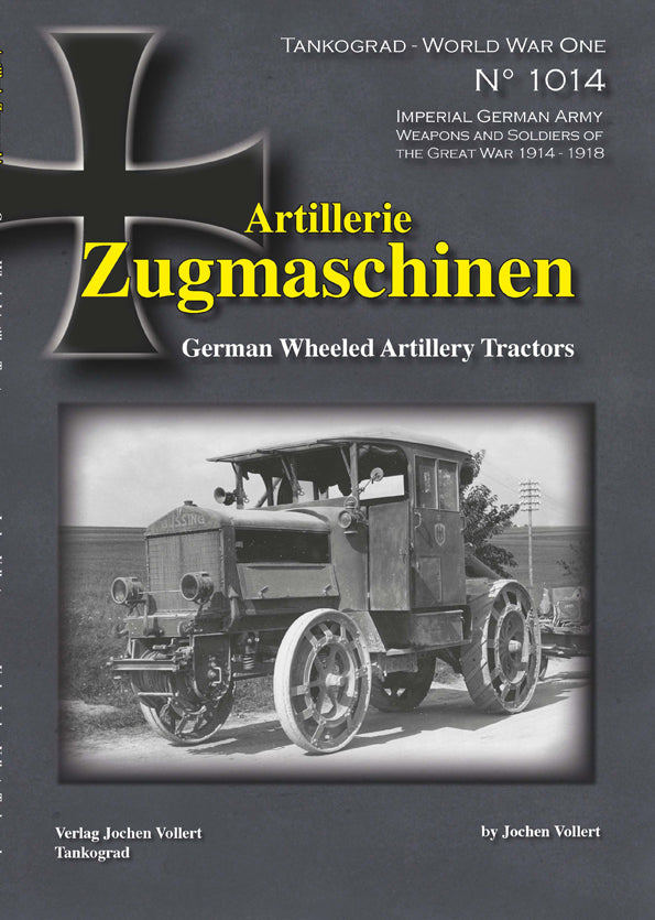 Tankograd 1014 German Wheeled Artillery Tractors Book Tankograd