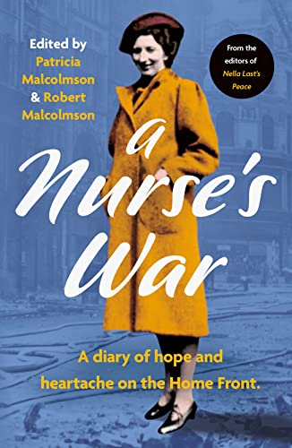 A Nurses War: A Diary of Hope and Heartache on the Home Front Book Gardners
