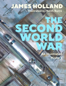 The Second World War: An Illustrated History Book Gardners