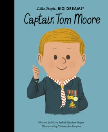 Captain Tom Moore : Little People, Big Dreams Book 66 Books