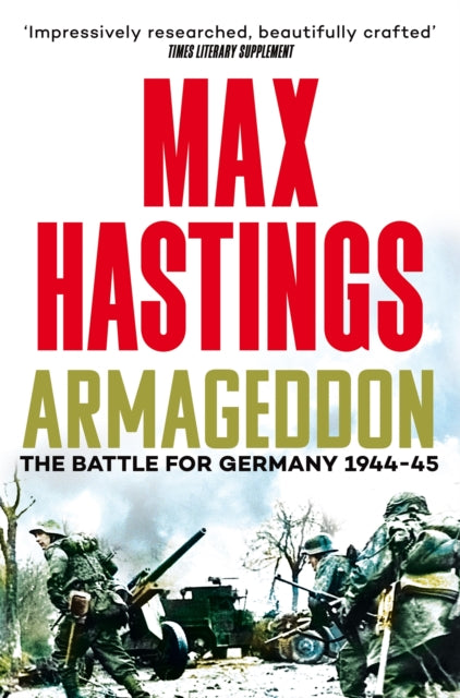 Armageddon The Battle For Germany 1944-45 Book Gardners