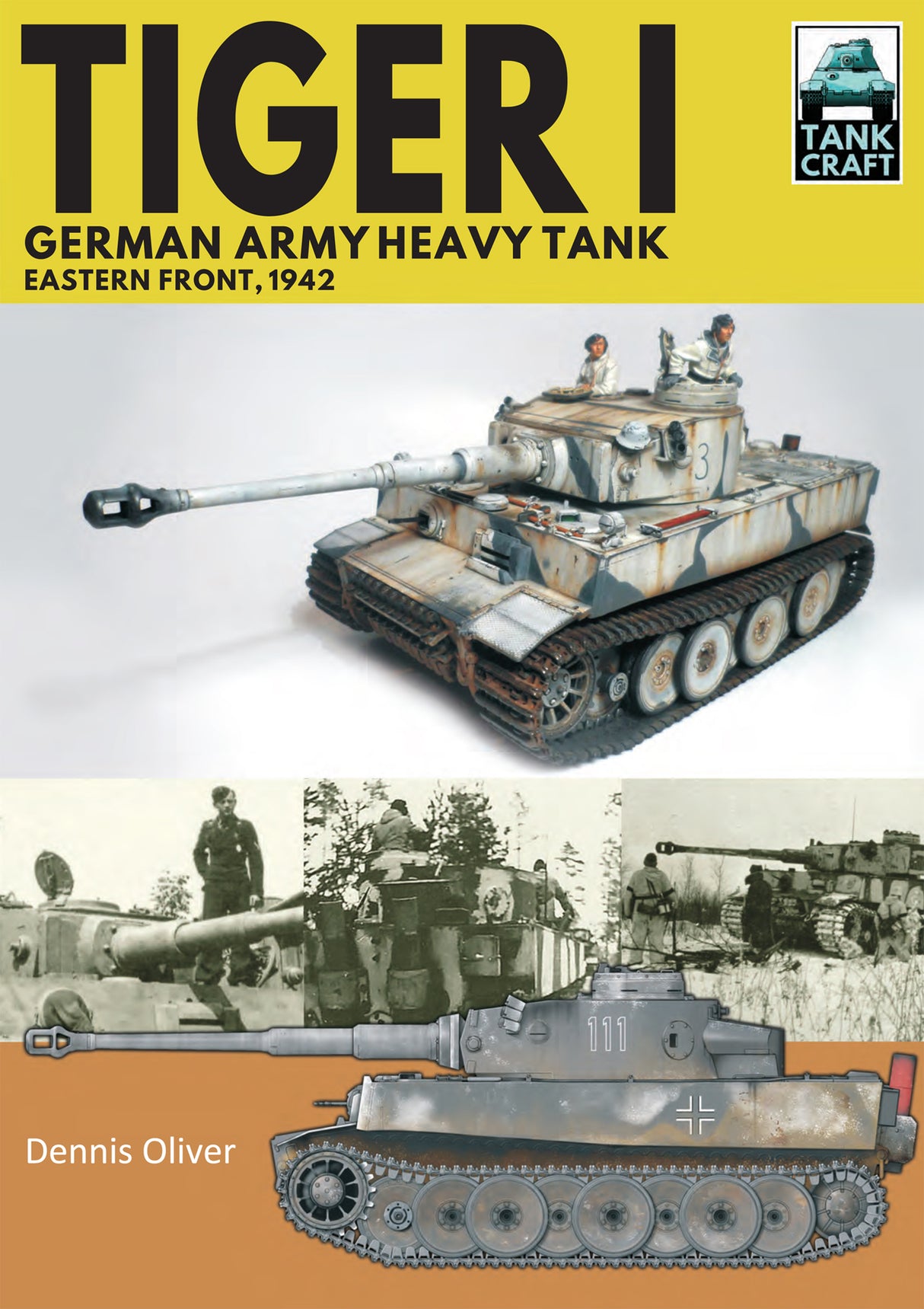 Tiger I, German Army Heavy Tank : Eastern Front, 1942 Book Gardners