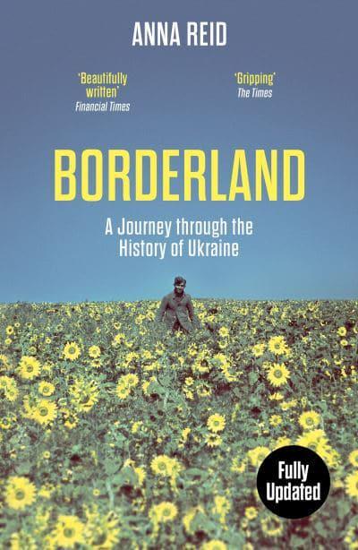 Borderland: A Journey Through The History Of Ukraine Book 66 Books