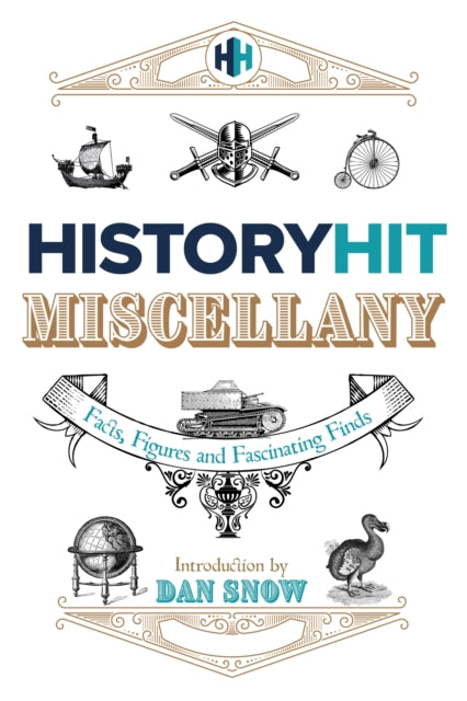 The History Hit Miscellany of Facts, Figures and Fascinating Finds Book 66 Books