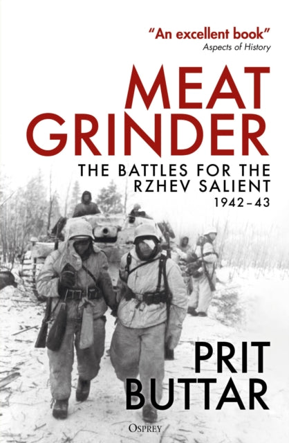 Meat Grinder: The Battles for the Rzhev Salient Book Gardners