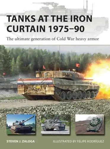 Tanks At The Iron Curtain 1975-90 Book Hachette