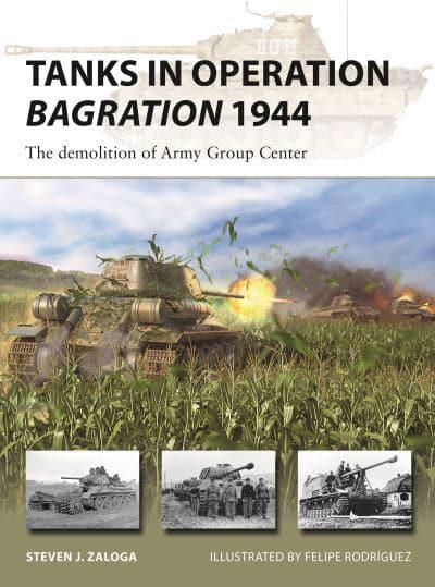Tanks In Operation Bagration 1944 Book Hachette