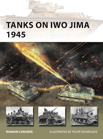 Tanks On Iwo Jima 1945 Book Hachette
