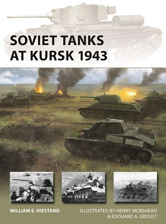 Sovient Tanks At Kursk 1943 Book Gardners