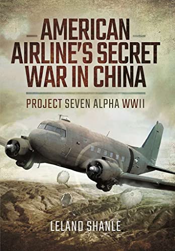 American Airline's Secret War in China Book 66 Books