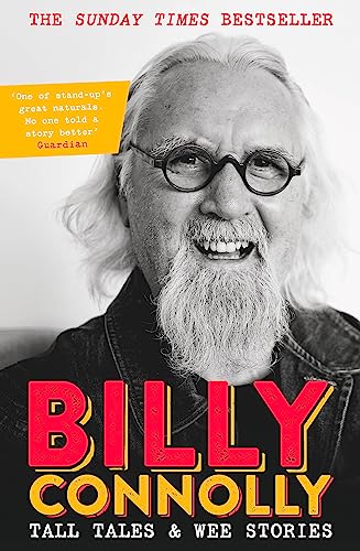 Tall Tales and Wee Stories: The Best of Billy Connolly Book 66 Books