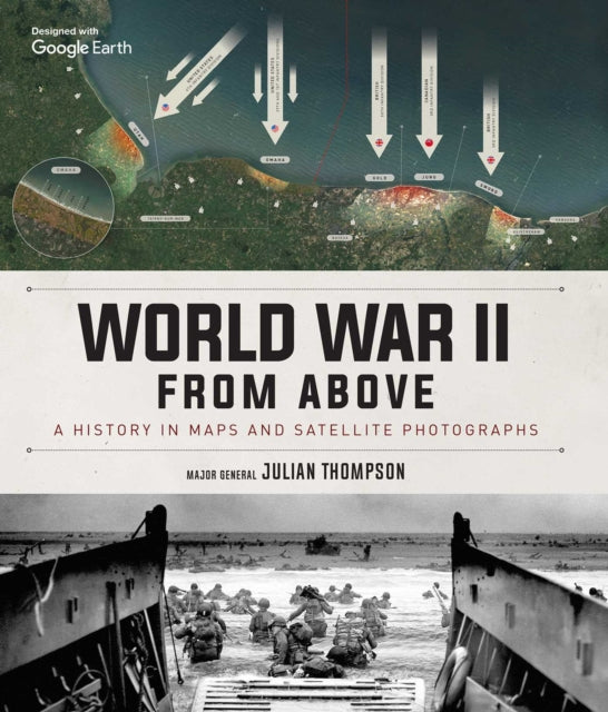 World War II From Above : A History in Maps and Satellite Photographs Book 66 Books
