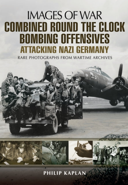 Images of War: Combined Round the Clock Bombing Offensives Book Bestsellers Direct Ltd