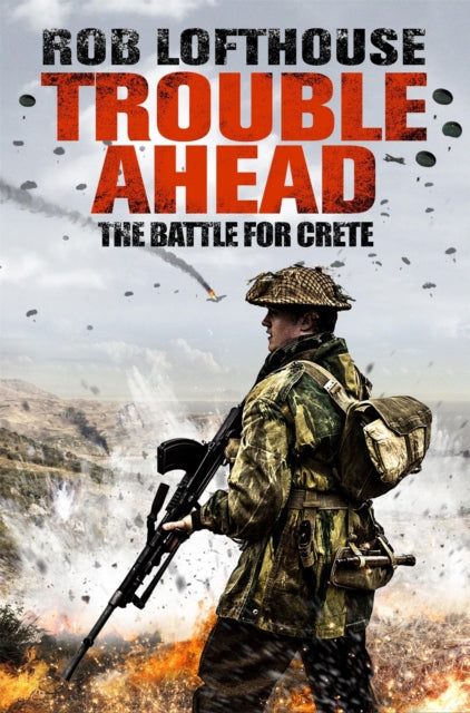 Trouble Ahead : The Battle for Crete (WORM DONE) Book 66 Books