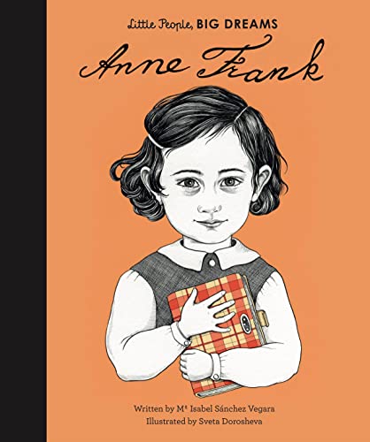 Anne Frank: Little People Big Dreams Book Gardners