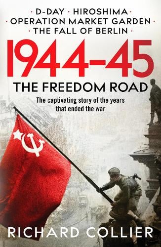 1944–45 : The Freedom Road Book Boon Books