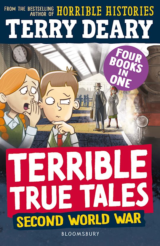 Terrible True tales : Second World War