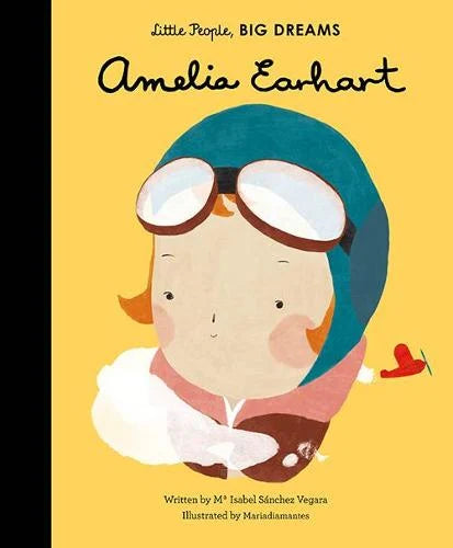 Amelia Earhart: Little People, Big Dreams Book Gardners