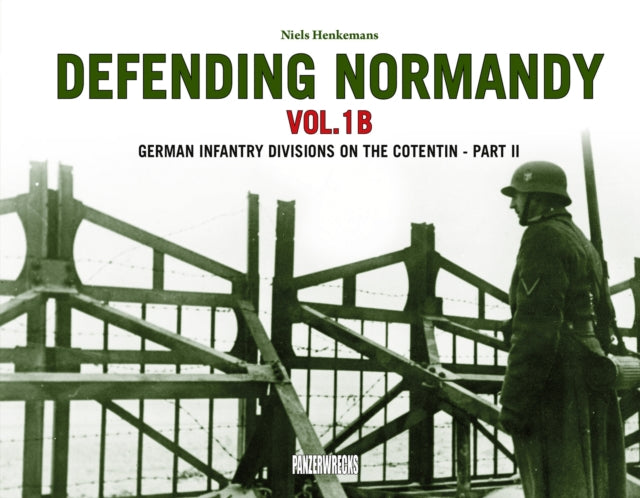Defending Normandy Vol.1B Book Gardners