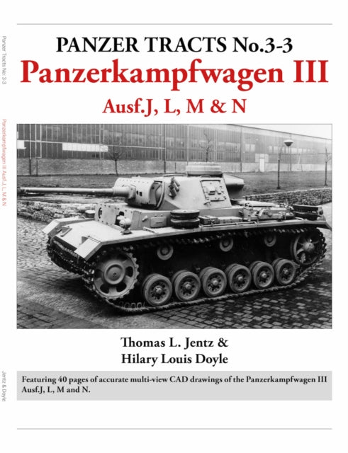 Panzer Tracts No.3-3: Panzerkampfwagen III Ausf.J, L, M & N Book Gardners