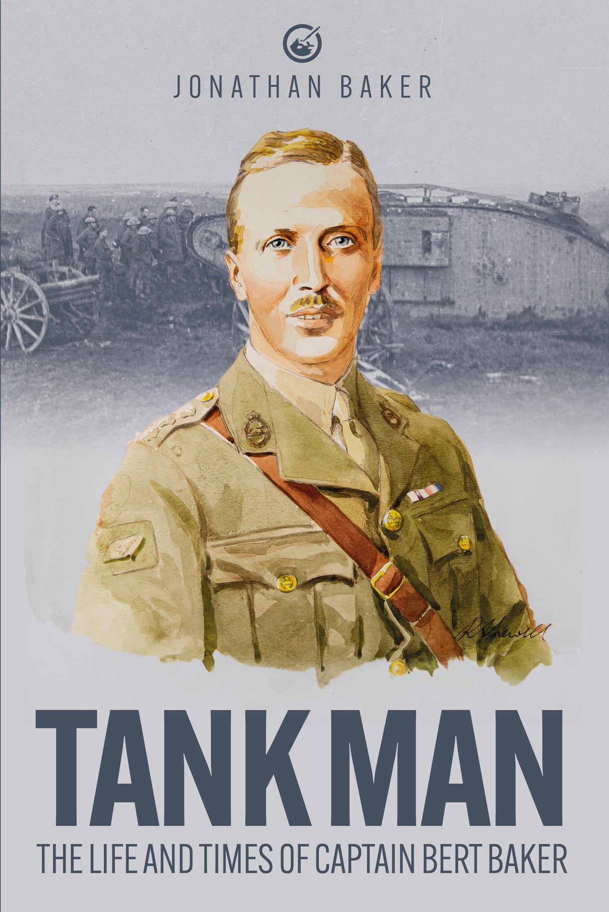 Tank Man - The Life and Times of Captain Bert Baker Book TM Publications