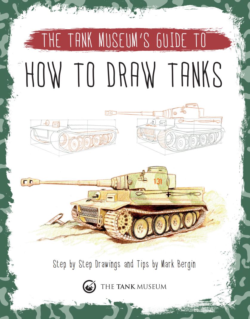 The Tank Museum's Guide to How to Draw Tanks Book TM Publications