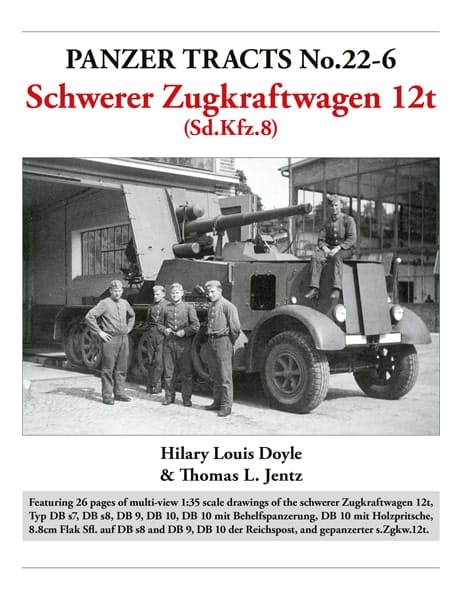 Panzer Tracts No 22-6 : Schwerer Zugkraftwagen 12t (Sd.Kfz.8) Book Panzerwrecks
