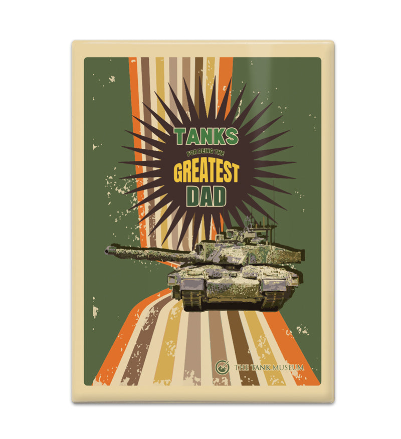 Tanks for Being the Greatest Dad Fridge Magnet Fridge Magnet The Original Metal Sign Co
