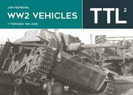 WW2 Vehicles Through the Lens Vol.2 Book Gardners