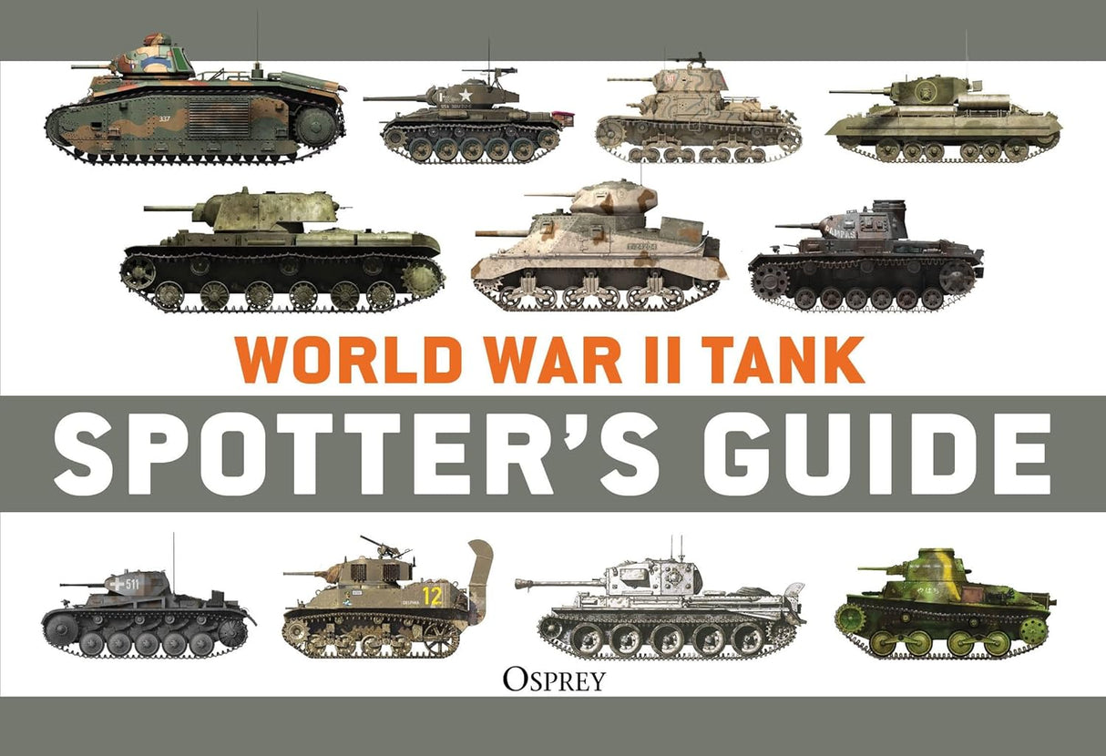 World War II Tank Spotter's Guide Book Hachette