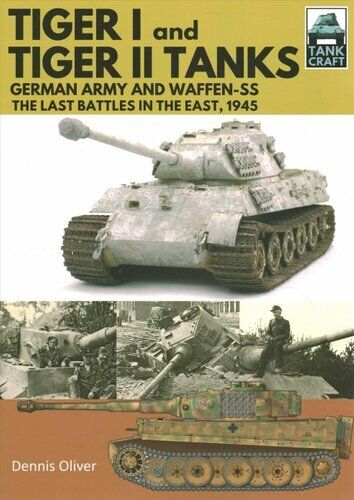 Tiger I and Tiger II Tanks Book Gardners