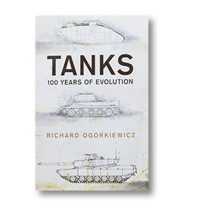 Tanks: 100 Years of Evolution Book Hachette