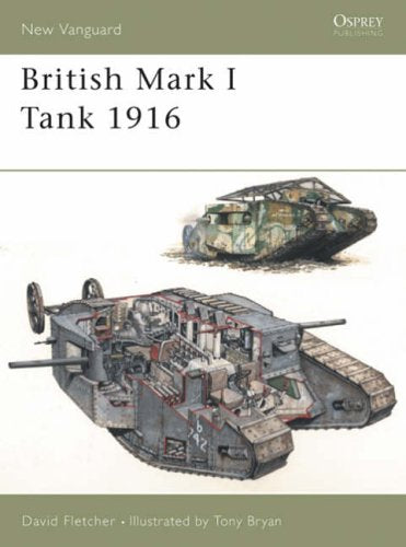 Osprey - British Mark I Tank 1916 Book Hachette