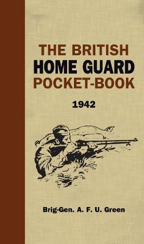 The British Home Guard Pocket-Book 1942 Book Hachette