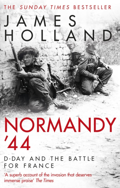 Normandy '44: D-Day and the Battle for France Book Gardners