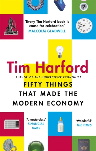 Fifty Things that Made the Modern Economy Book 66 Books