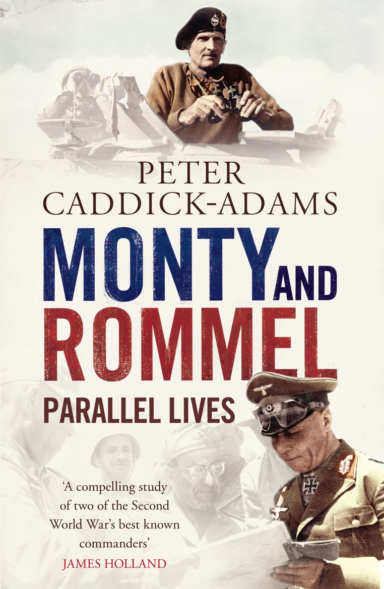 Monty and Rommel: Parallel Lives Book Gardners