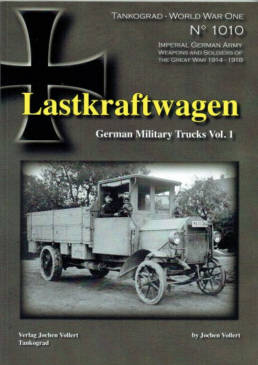 Tankograd 1010 - Lastkraftwagen - German Military Trucks: Vol.1 Book Tankograd