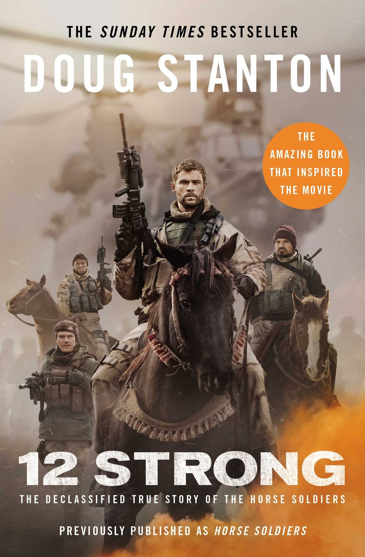 12 Strong : The Declassified True Story of the Horse Soldiers Book 66 Books