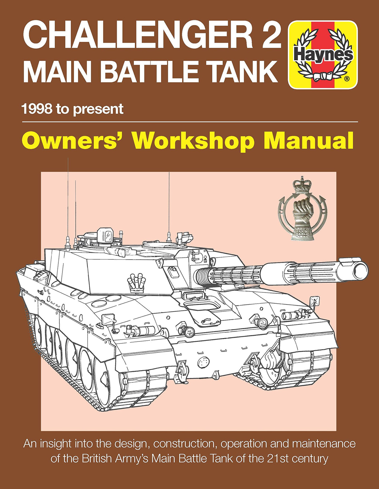 Challenger 2 Main Battle Tank Owners' Workshop Manual Book Haynes