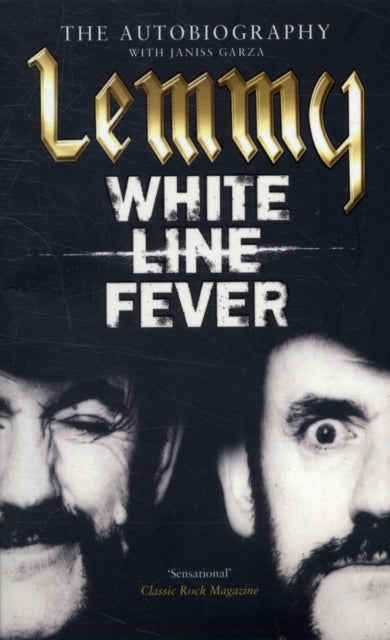 White Line Fever : Lemmy: The Autobiography Book 66 Books