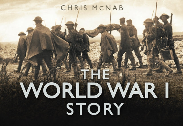 The World War I Story Book PR Books Ltd