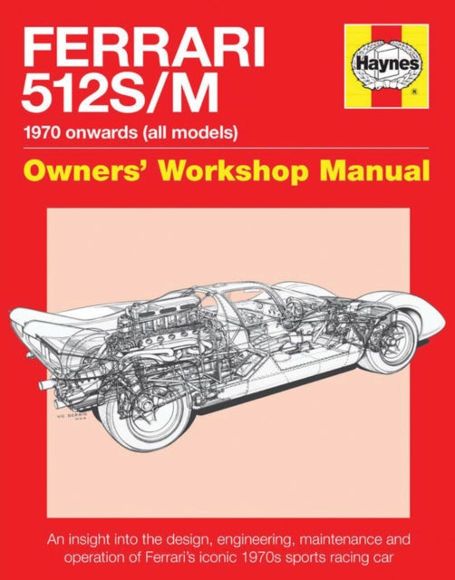 Ferrari 512S/M Owners Workshop Manual Book Haynes