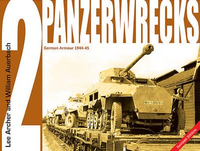 Panzerwrecks 2: German Armour 1944-45 Book Gardners