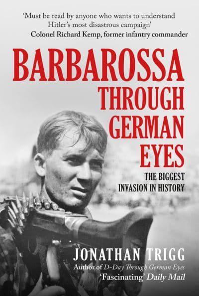 Barbarossa Through German Eyes, The Biggest Invasion In History. Book Gardners